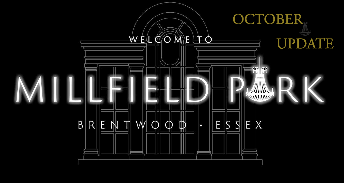 October UPDATE - NEW HOMES AT MILLFIELD PARK ESSEX